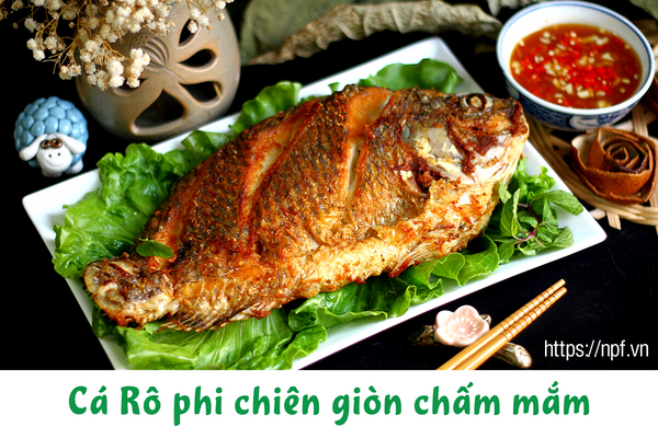 Cá Rô phi chiên giòn chấm mắm Cá Rô phi chiên giòn chấm mắm
