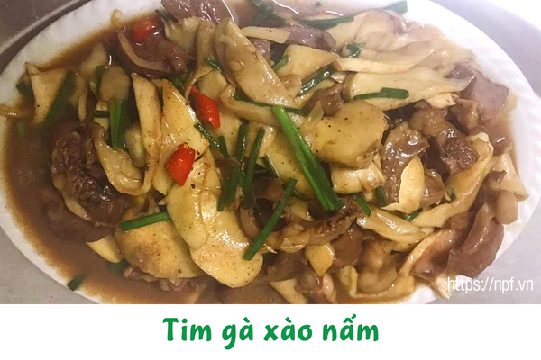 Tim gà xào nấm Tim gà xào nấm